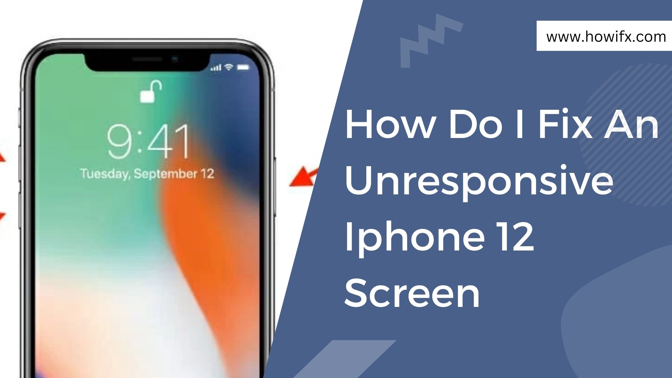 How Do I Fix An Unresponsive Iphone 12 Screen