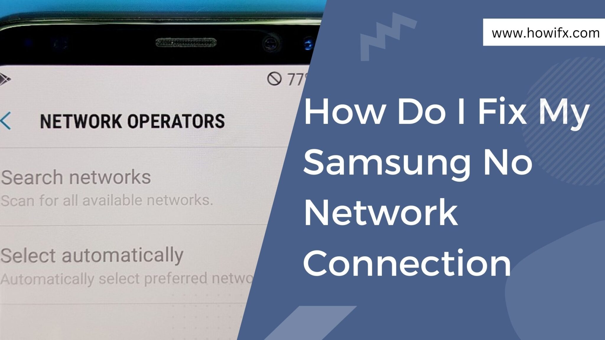 How Do I Fix My Samsung No Network Connection